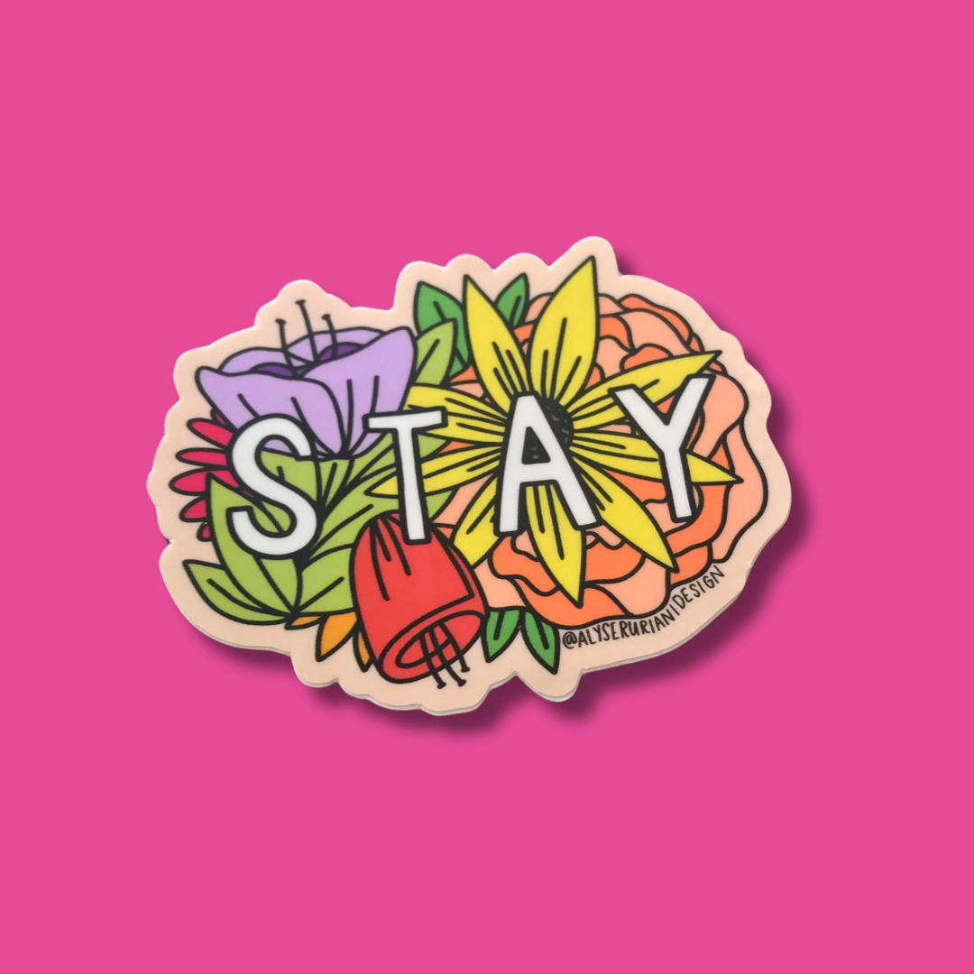 Stay Sticker