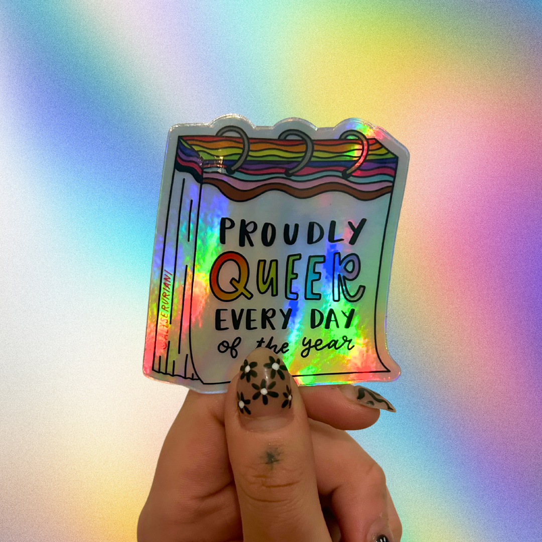 Queer Every Day Holographic Sticker