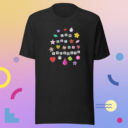 Low Key No Pressure Shirt