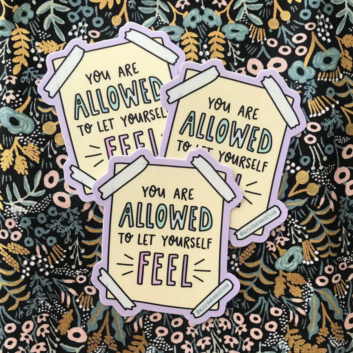 Allowed to Let Yourself Feel Sticker